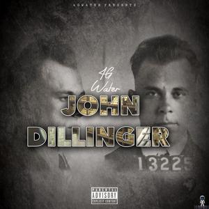 John Dillinger (Explicit)