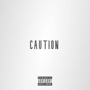 Caution (Explicit)