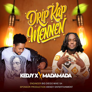 Drip kap mennen (feat. Madamada) (Explicit)