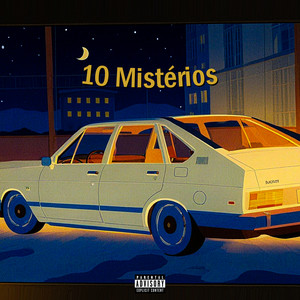 10 Mistérios (Explicit)