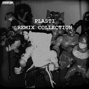 Plasti Collection (Remix) [Explicit]