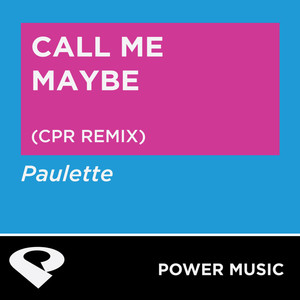 Call Me Maybe-Power Music Workout
