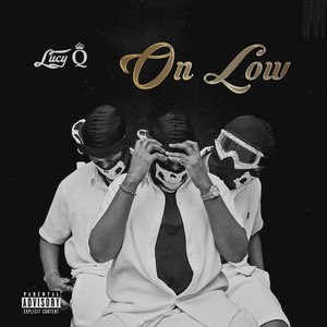 On Low (Explicit)