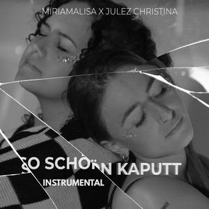So Schön Kaputt (Instrumental)