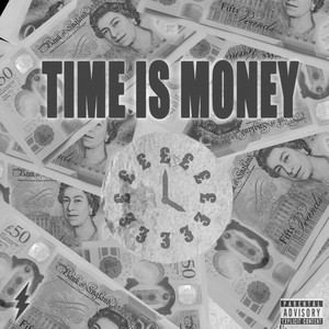 Time Is Money (Explicit)