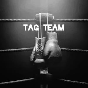 Tag Team (Explicit)