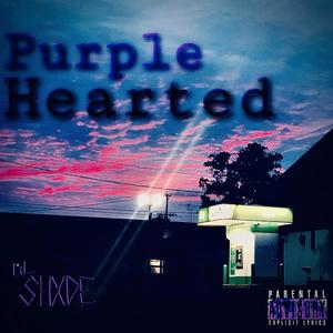 Purple Hearted (Explicit)