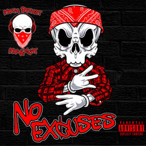 No Excuses (Explicit)