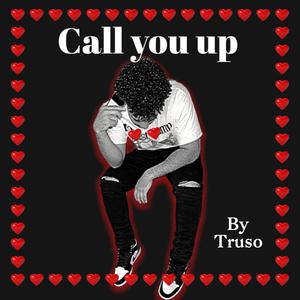 Call You Up (Explicit)