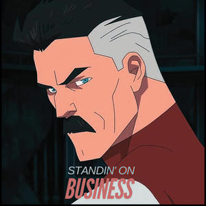 Standin' on business (Omni man rap) (feat. YoungRapSage) (Explicit)