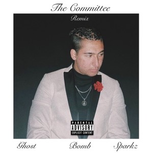 The Committee (Explicit)