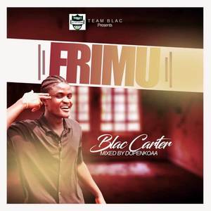 Blac Carter - FRIMU