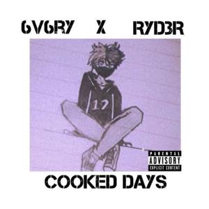 Cooked Days (Explicit)