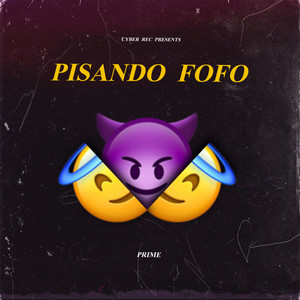 Pisando Fofo (Explicit)