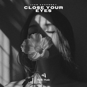 Close Your Eyes