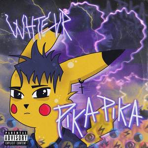 Pika Pika (Explicit)