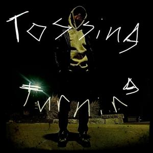 tossing, turning