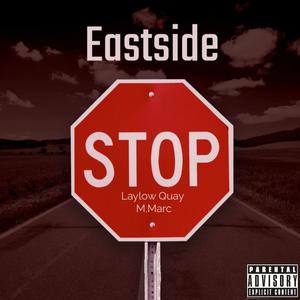 Eastside (feat. Laylow Quay) (Explicit)