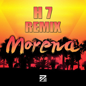 Morena (H7 Remix)