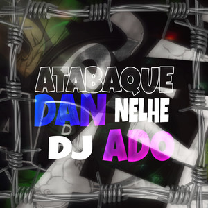 ATABAQUE DANADO (Explicit)