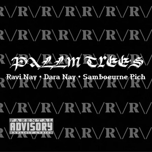 Palm Tree's (Explicit)