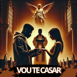 Vou Te Casar (Explicit)