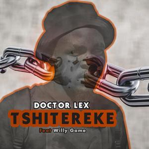 Tshitereke (feat. Willy Game) [Explicit]