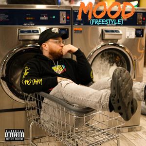 MOOD (Freestyle) [Explicit]