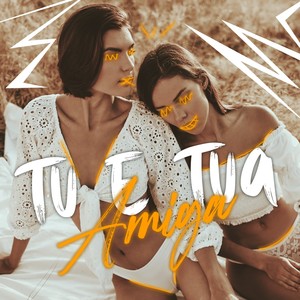 MC JZL - Tu E Tua Amiga (Explicit)