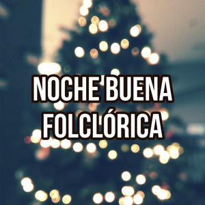 Noche Buena Folclórica