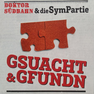 Gsuacht & Gfundn