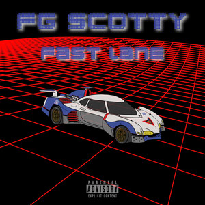 Fast Lane (Explicit)