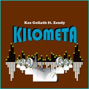 Kilometa (feat. Zendy) [Explicit]