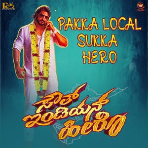 Pakka Local Sukka Hero (South Indian Hero)