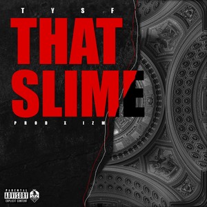 That Slime (Explicit)