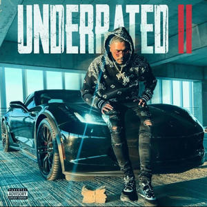 UNDERRATED II (Explicit)