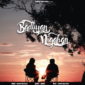Badliyan Nigahan