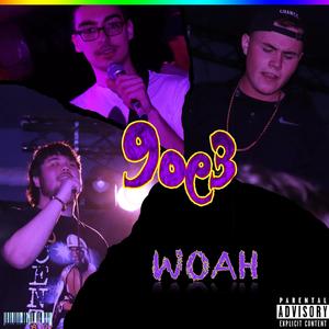 Woah (Explicit)