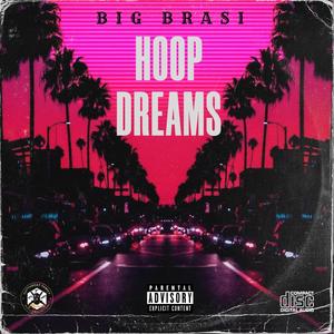 Hoop Dreams (Explicit)