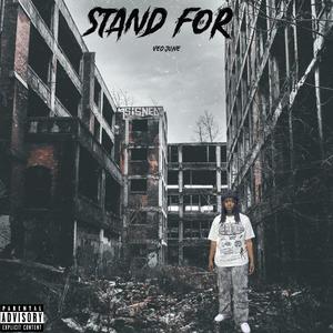 Stand For (Explicit)