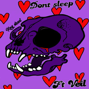 Don't Sleep (Explicit)