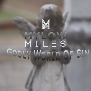 Godly World of Sin (Explicit)