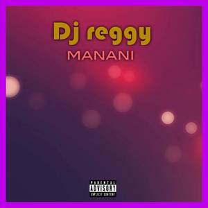 Manani (Explicit)