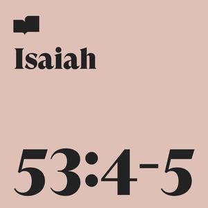 Isaiah 53:4-5 (feat. Ryan Gikas)