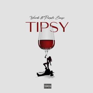 Tipsy (Explicit)