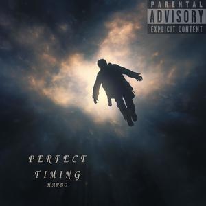 Perfect Timing (Explicit)