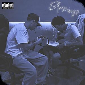 Blessings (feat. DioTheDemon) (Explicit)