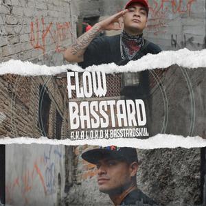 Flow Basstard (feat. Basstardskul) (Explicit)