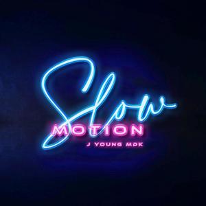 Slow Motion (Explicit)