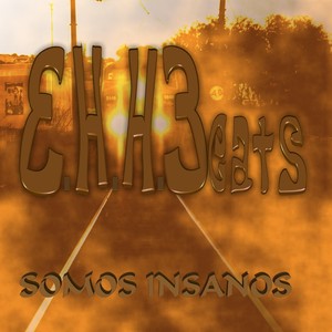 Somos Insanos (Explicit)